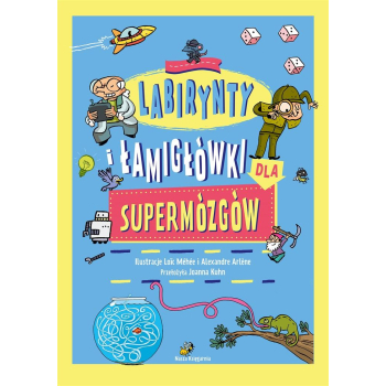 Labirynty i łamigłówki dla supermózgów